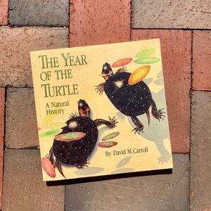 Signed The Year of The Turtle A Natural History 1st Edition Animal Pond Life
